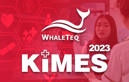 WhaleTeq will attend KiMES 2023 from 23rd~ 26th, Korea's Largest Medical and Hospital Equipment Show