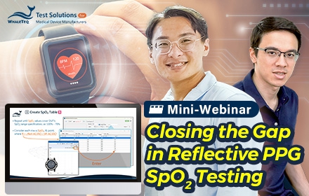 【2026 Mini-Webinar】Closing the Gap in Reflective PPG SpO₂ Testing